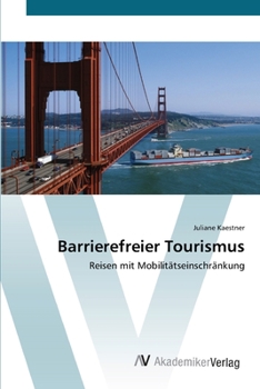 Paperback Barrierefreier Tourismus [German] Book