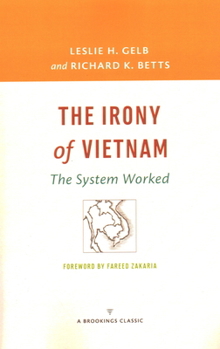 The Irony of Vietnam: The System Worked