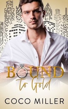 Paperback Bound To Gold: Drunken Marriage Romance Book