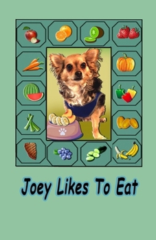 Paperback Joey Likes to Eat Book