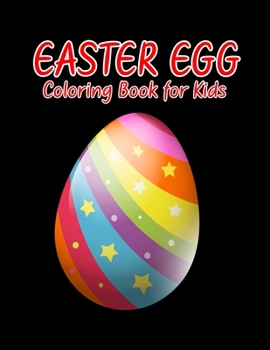 Paperback Easter egg coloring book for kids: An kids Coloring Book with Fun, Easy, and Relaxing easter eggs Book