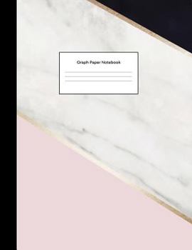 Graph Paper Notebook: Pink White Black Marble Cute Math Composition Book Quad Ruled 1/4 inch (.25") Squares Graphing Paper for Students Large, 8.5 x 11 in (Graphing Paper Notebooks)