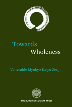 Paperback Towards Wholeness: Translations and Commentaries Book