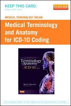 Medical Terminology Online for Medical Terminology and Anatomy for ICD-10 Coding (Access Code)