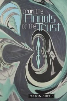 Paperback From the Annals of the Trust Book