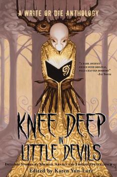 Paperback Knee Deep in Little Devils: A Write or Die Anthology Book