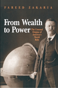 From Wealth to Power - Book  of the Princeton Studies in International History and Politics