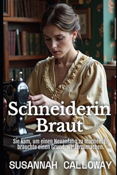 Schneiderin-Braut (German Edition)