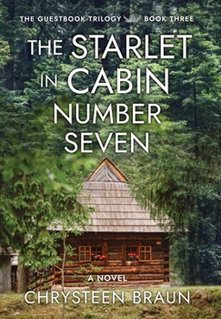 The Starlet in Cabin Number Seven (The Guest Book Trilogy)