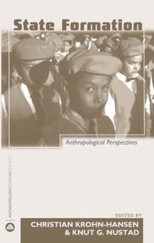 Paperback State Formation: Anthropological Perspectives Book