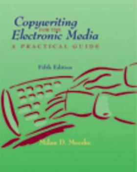 Paperback Copywriting for the Electronic Media: A Practical Guide (with Infotrac) [With Infotrac] Book