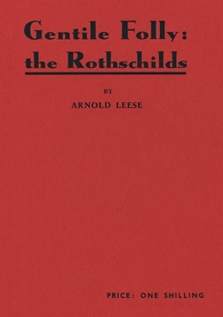 Paperback Gentile Folly: The Rothschilds Book
