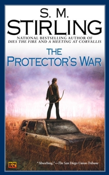 The Protector's War - Book #2 of the Emberverse