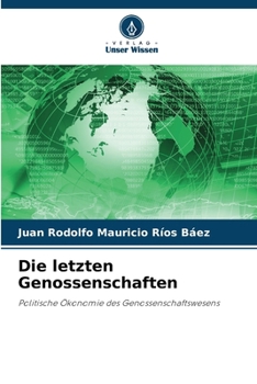 Paperback Die letzten Genossenschaften [German] Book