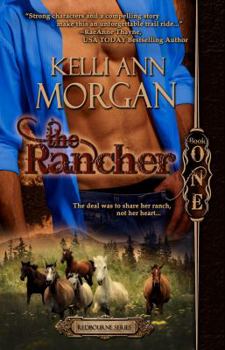 Paperback The Rancher: Redbourne Series Book One - Cole's Story Book