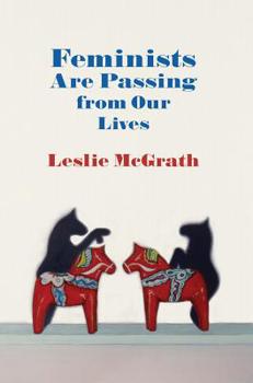 Paperback Feminists Are Passing from Our Lives Book