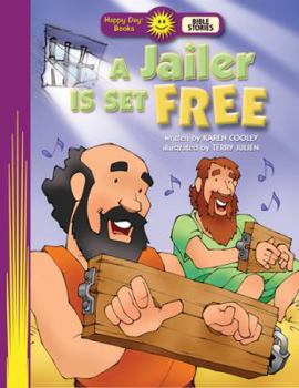 Paperback A Jailer Is Set Free (Happy Day) Book