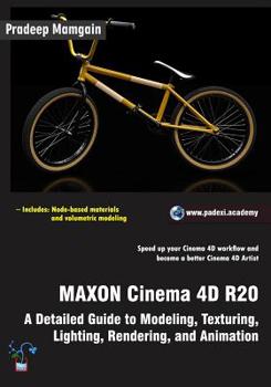 Paperback MAXON Cinema 4D R20: A Detailed Guide to Modeling, Texturing, Lighting, Rendering, and Animation Book