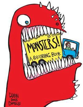 Paperback Monsters! A Colouring Book.: Illustrated By Dixon Does Doodles Book