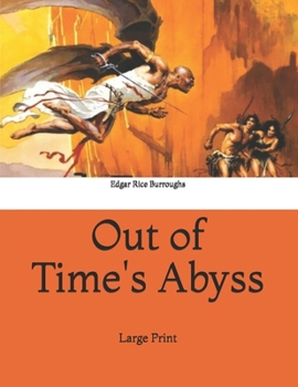 Out of Time's Abyss: Large Print