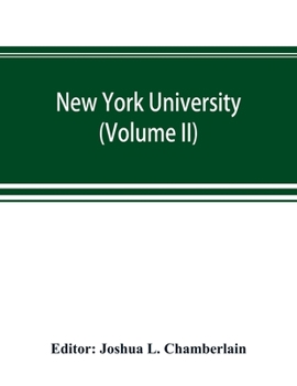 Paperback New York university; its history, influence, equipment and characteristics, with biographical sketches and portraits of founders, benefactors, officer Book