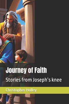 Paperback Journey of Faith: Stories from Joseph's knee Book