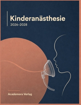Paperback Kinderanästhesie 2026-2028 (German Edition) [German] Book