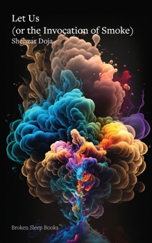 Paperback Let Us (or the Invocation of Smoke) Book