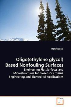 Paperback Oligo(ethylene glycol) Based Nonfouling Surfaces Book