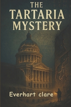 The Tartaria Mystery: Ancient Secrets, Hidden History, and the Truth Behind a Lost Civilization