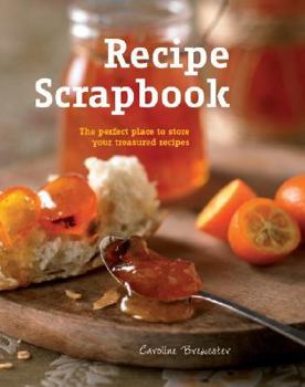 Spiral-bound Recipe Scrapbook: The Perfect Place to Store Your Treasured Recipes Book