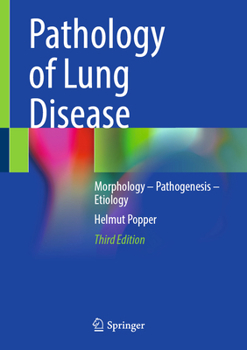 Hardcover Pathology of Lung Disease: Morphology - Pathogenesis - Etiology Book