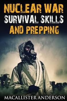 Paperback Nuclear War Survival Skills and Prepping Book