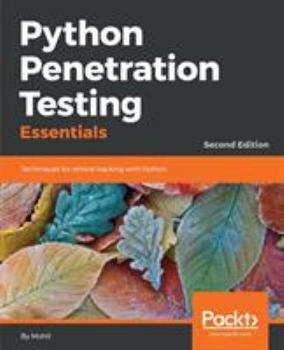 Paperback Python Penetration Testing Essentials Book