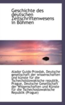 Hardcover Geschichte Des Deutschen Zeitschriftenwesens in B Hmen Book