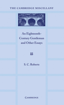 Paperback An Eighteenth Century Gentlemen and Other Essays Book