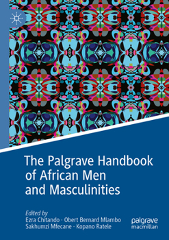 Paperback The Palgrave Handbook of African Men and Masculinities Book