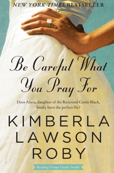 Be Careful What You Pray For - Book #7 of the Reverend Curtis Black