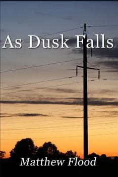 Paperback As Dusk Falls Book