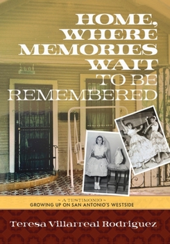 Paperback Home, Where Memories Wait to Be Remembered Book