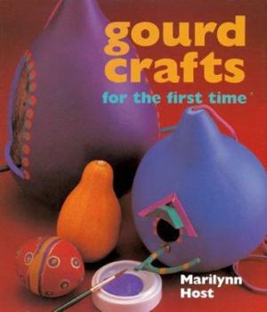 Hardcover Gourd Crafts for the First Time Book
