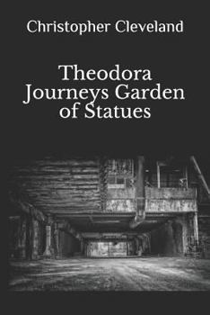 Paperback Theodora Journeys: Garden of Statues Book