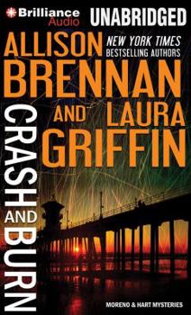 Crash and Burn - Book #1 of the Moreno & Hart Mysteries
