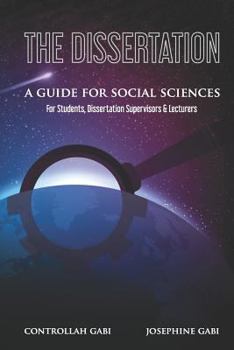 Paperback The Dissertation: A Guide for Social Sciences Book