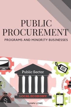 Paperback Public Procurement Programs and Minority Businesses Book