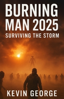 Paperback Burning Man 2025: Surviving the Storm Book