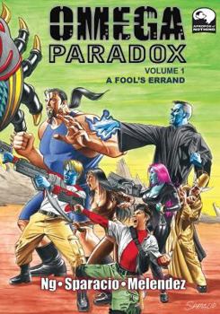 Paperback Omega Paradox: Volume 1 - A Fool's Errand Book