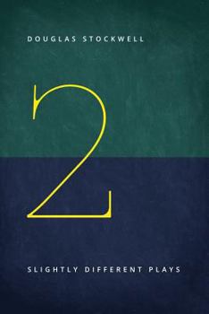 Paperback Two Slightly Different Plays Book