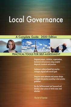 Paperback Local Governance A Complete Guide - 2020 Edition Book