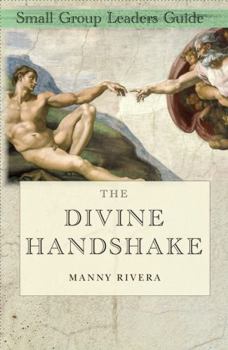 Paperback The Divine Handshake Small Group Leaders Guide Book